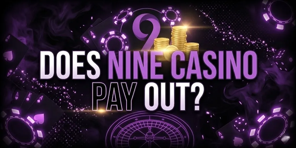Does Nine Casino Pay Out?