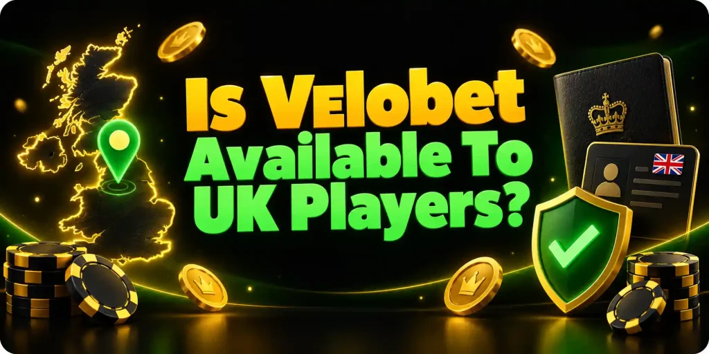 Is Velobet Available To UK Players?