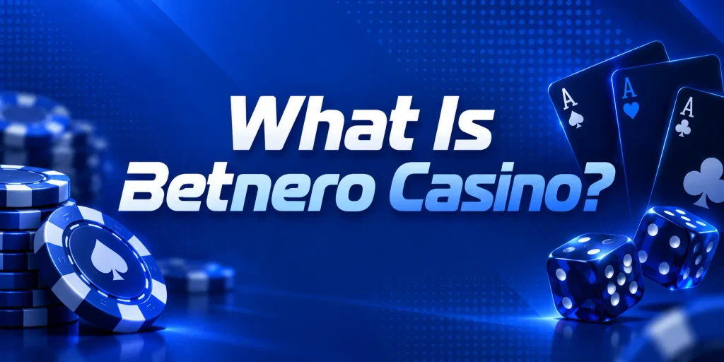 What Is Betnero Casino?